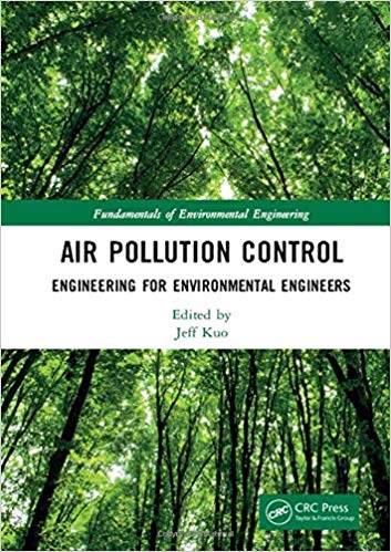 Air Pollution Control Engineering for Environmental Engineers (Fundamentals of Environmental Engineering) - Orginal Pdf